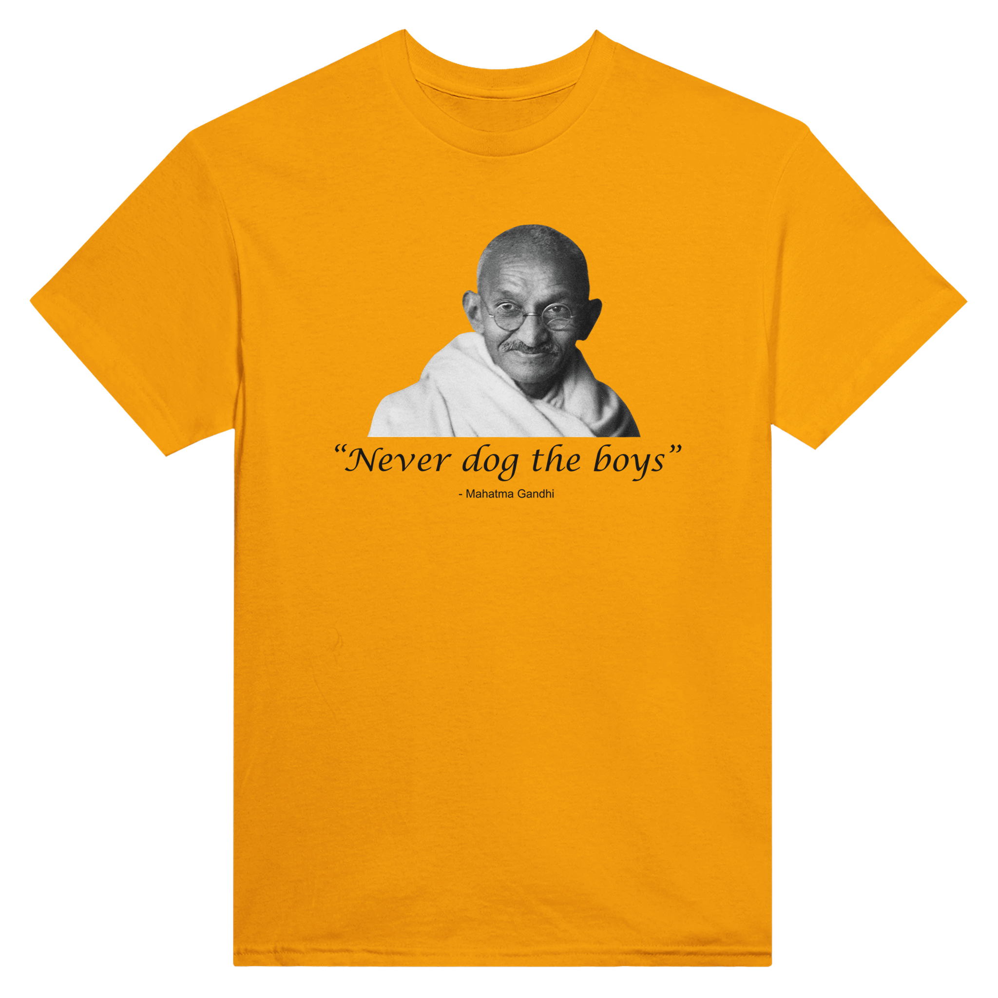 "never dog the boys" -mahatma gandhi – morsom t-skjorte fra Køddeklær