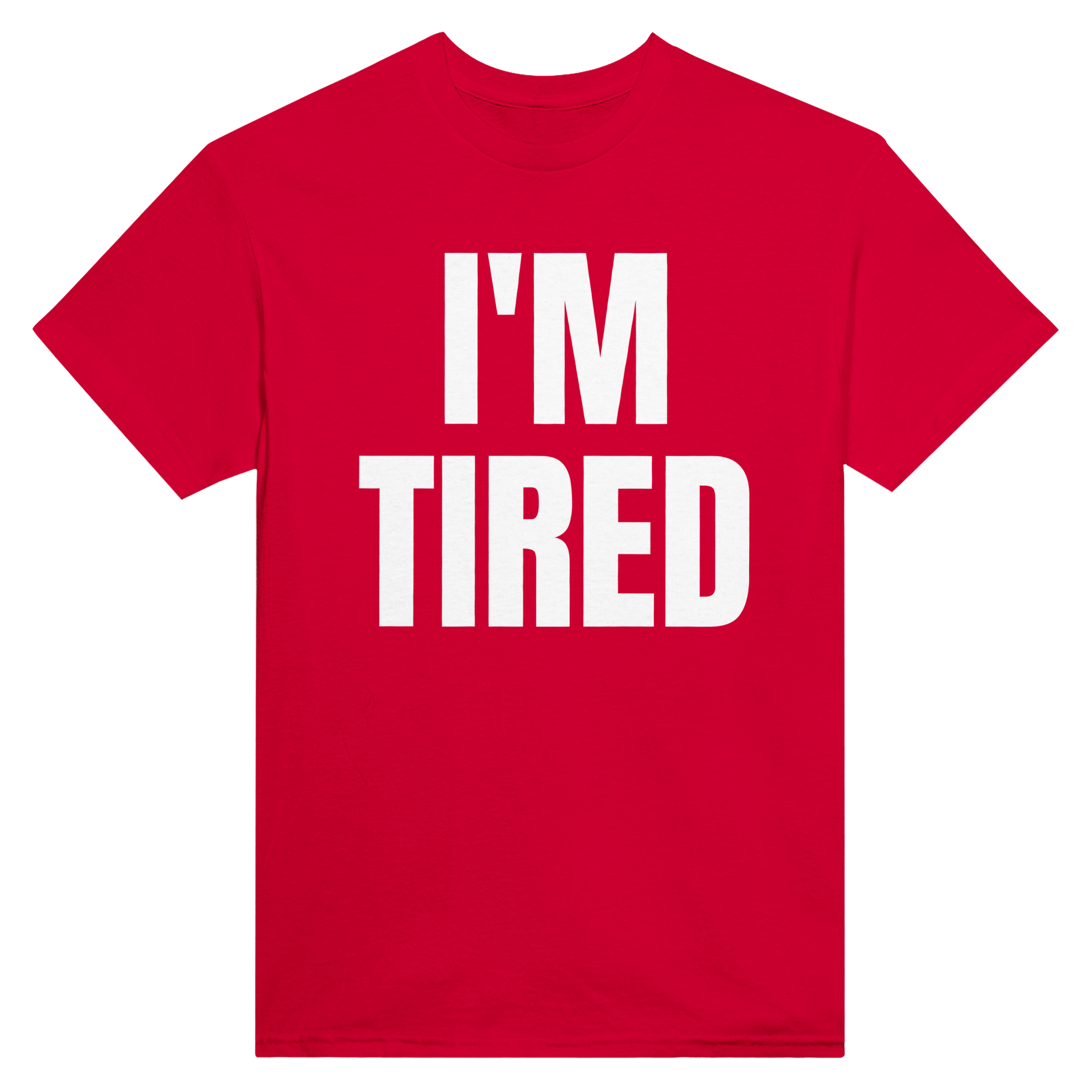 I'm tired – morsom t-skjorte fra Køddeklær