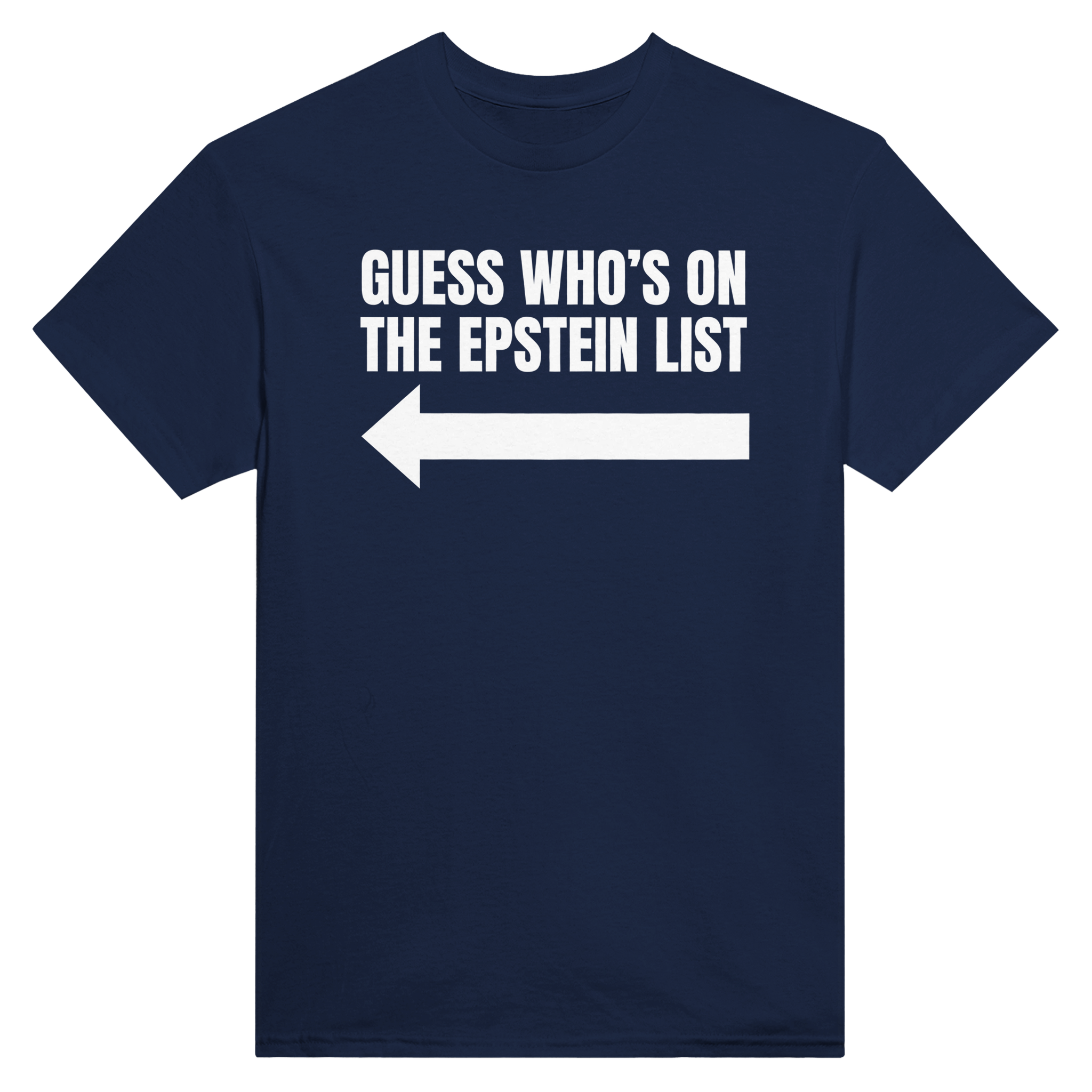 Guess who's on the epstein list arrow – morsom t-skjorte fra Køddeklær