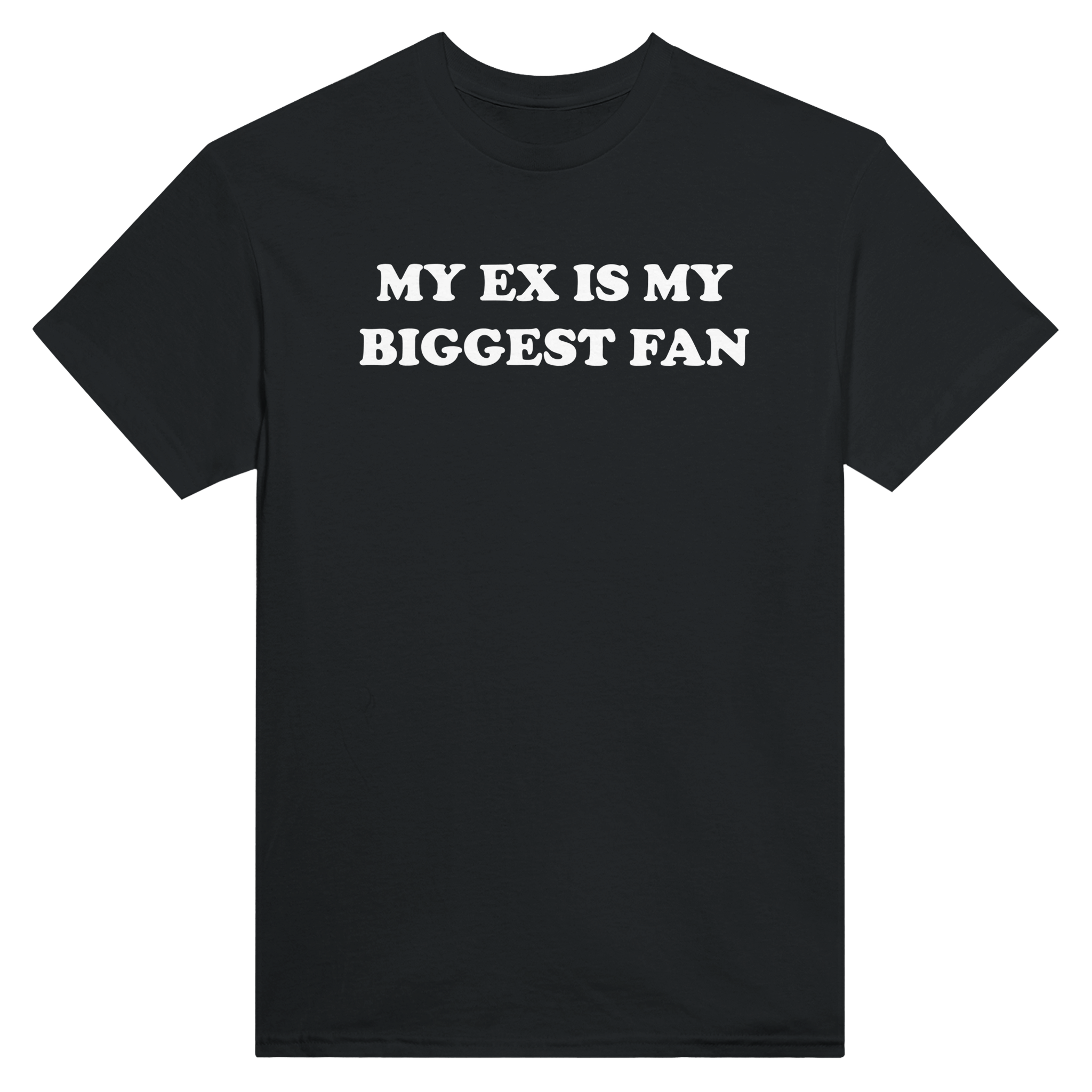 My ex is my biggest fan – morsom t-skjorte fra Køddeklær