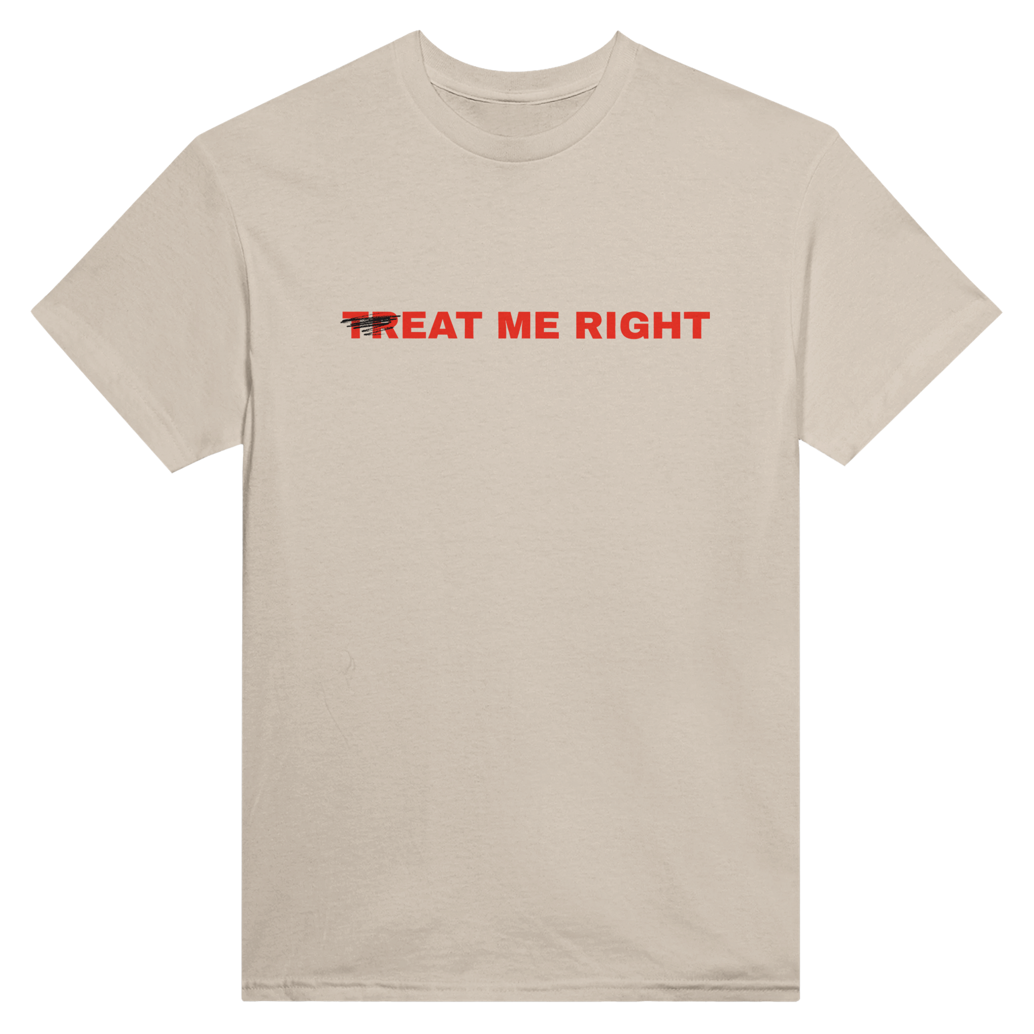 Treat me right – morsom t-skjorte fra Køddeklær