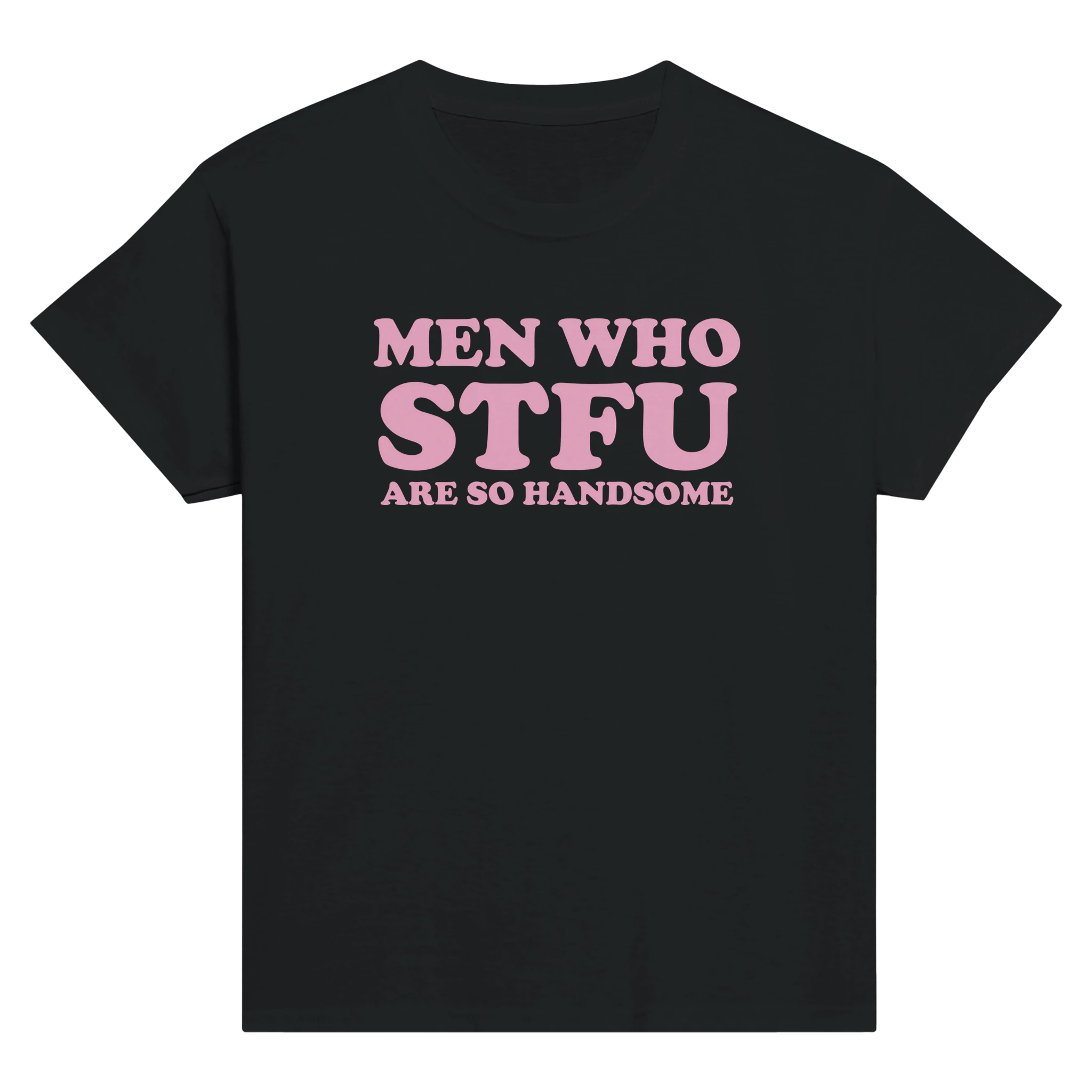 Men who stfu are so handsome – morsom baby tee fra Køddeklær