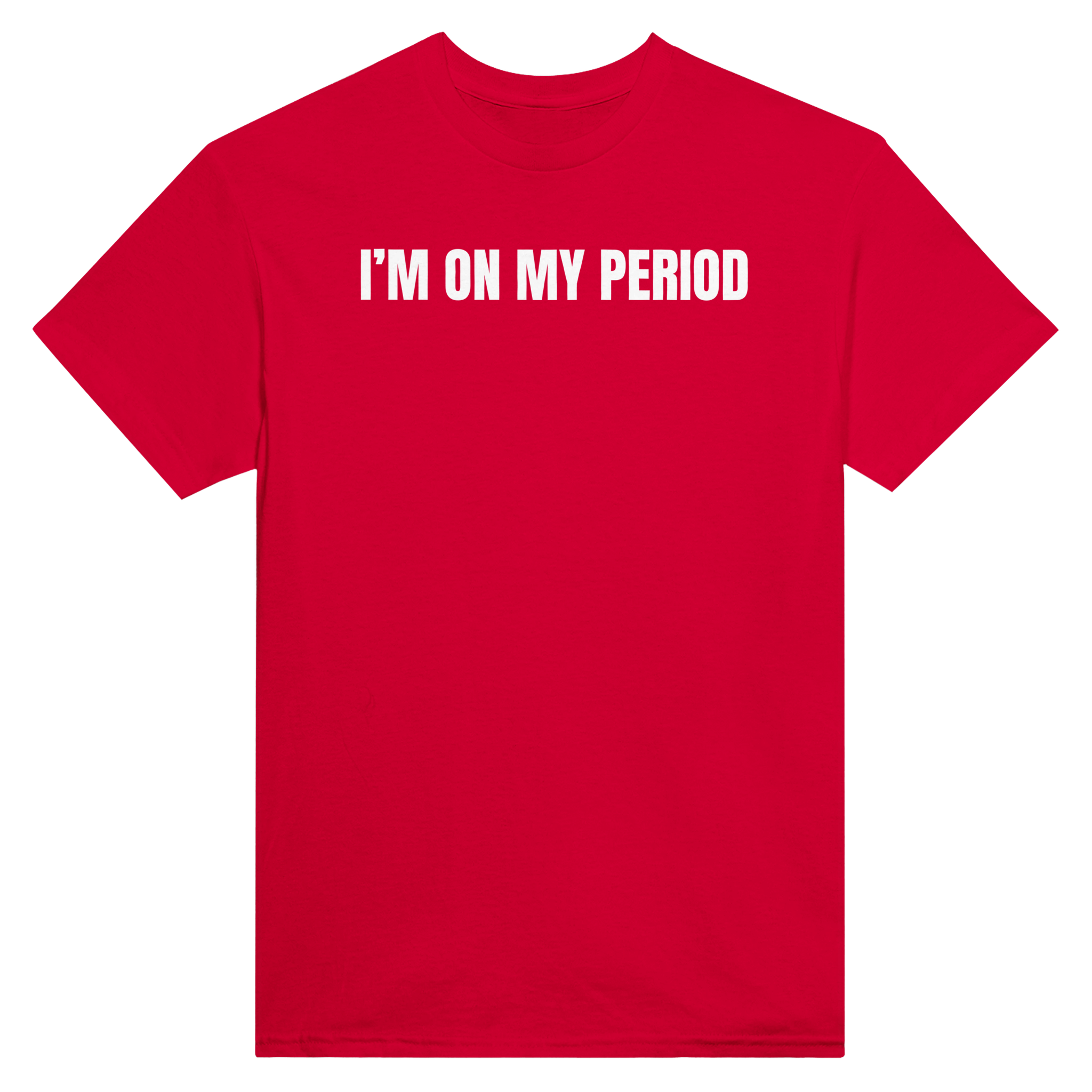 I'm on my period – morsom t-skjorte fra Køddeklær