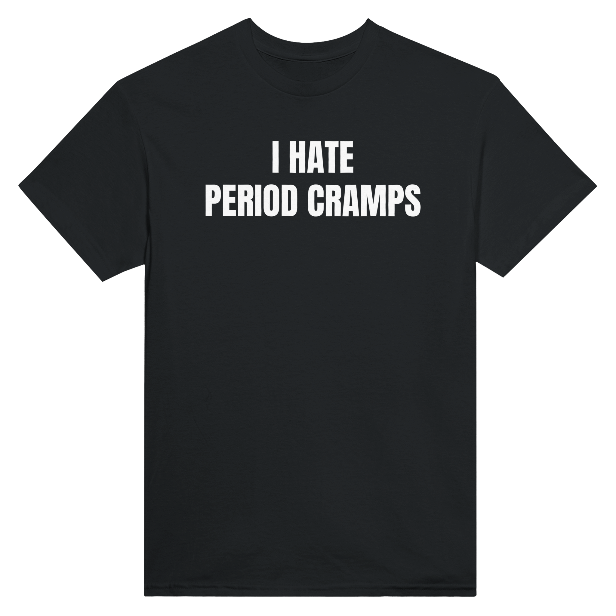 I hate period cramps – morsom t-skjorte fra Køddeklær