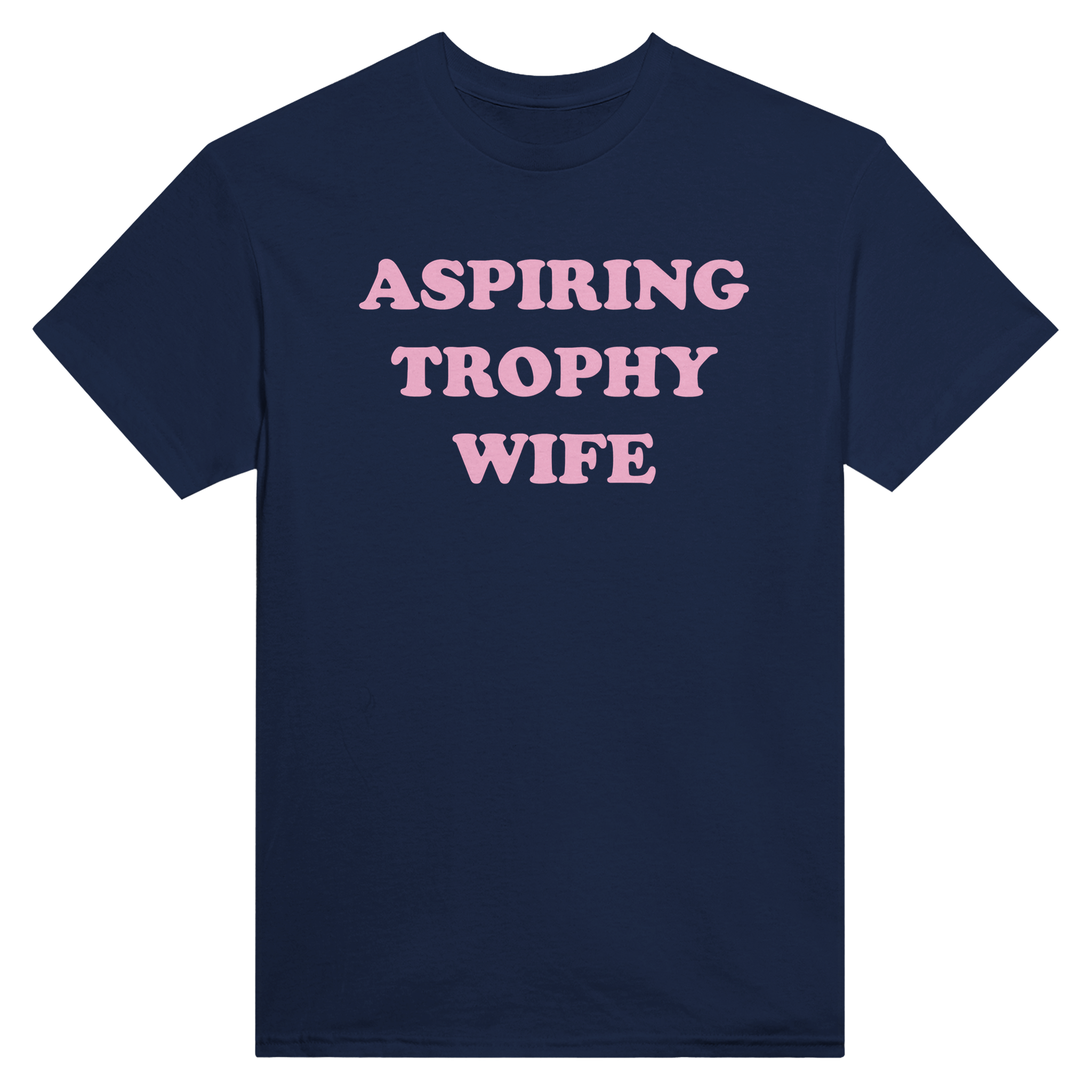 Aspiring trophy wife – morsom t-skjorte fra Køddeklær