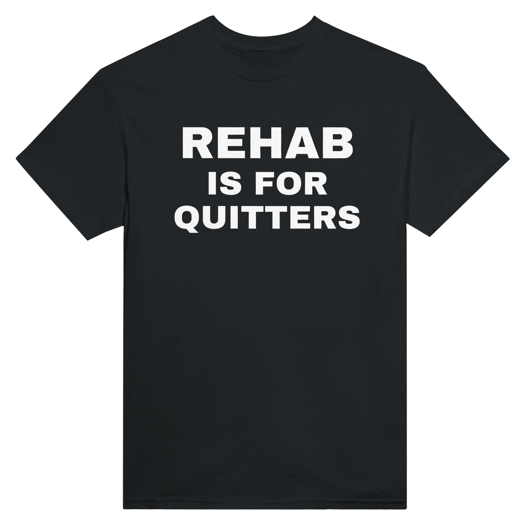 Rehab is for quitters – morsom t-skjorte fra Køddeklær