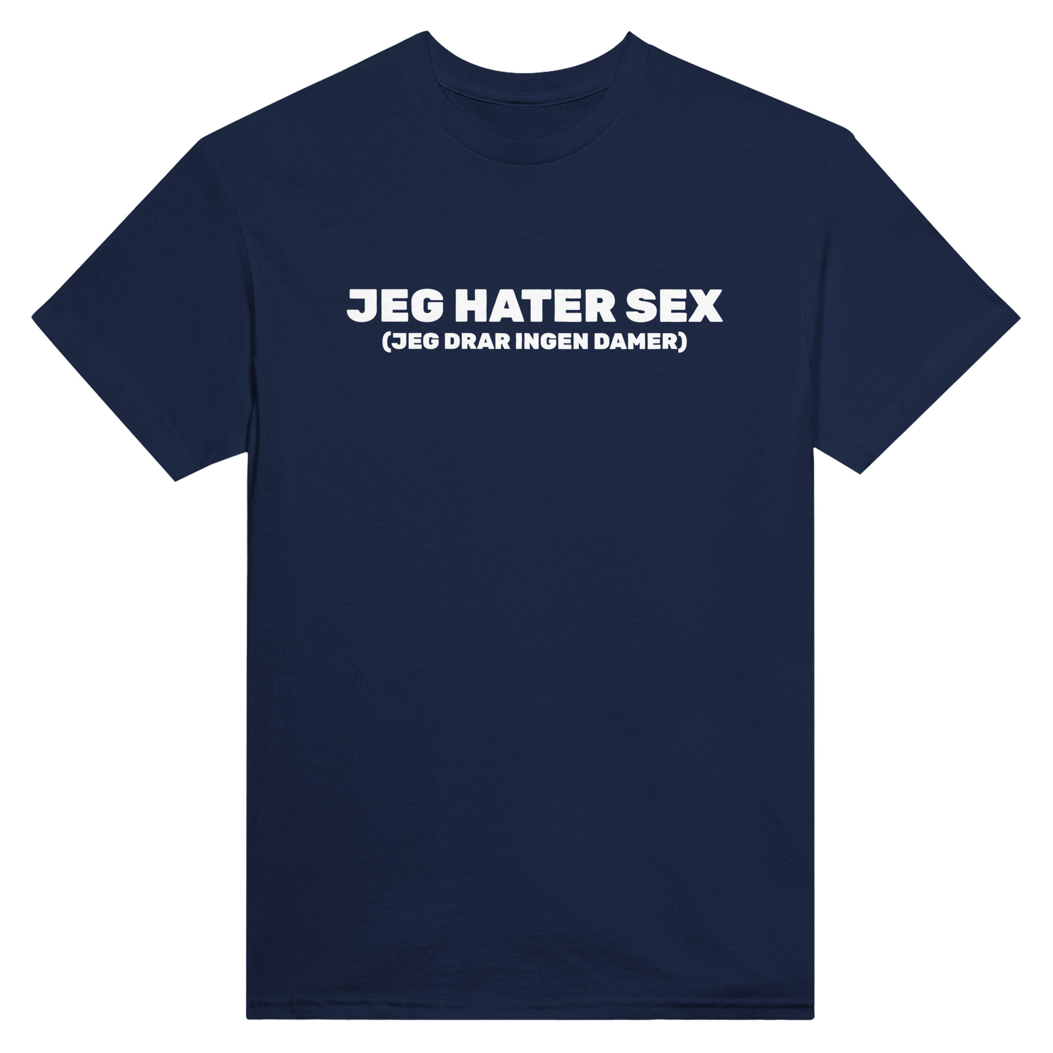 Jeg hater sex – morsom t-skjorte fra Køddeklær