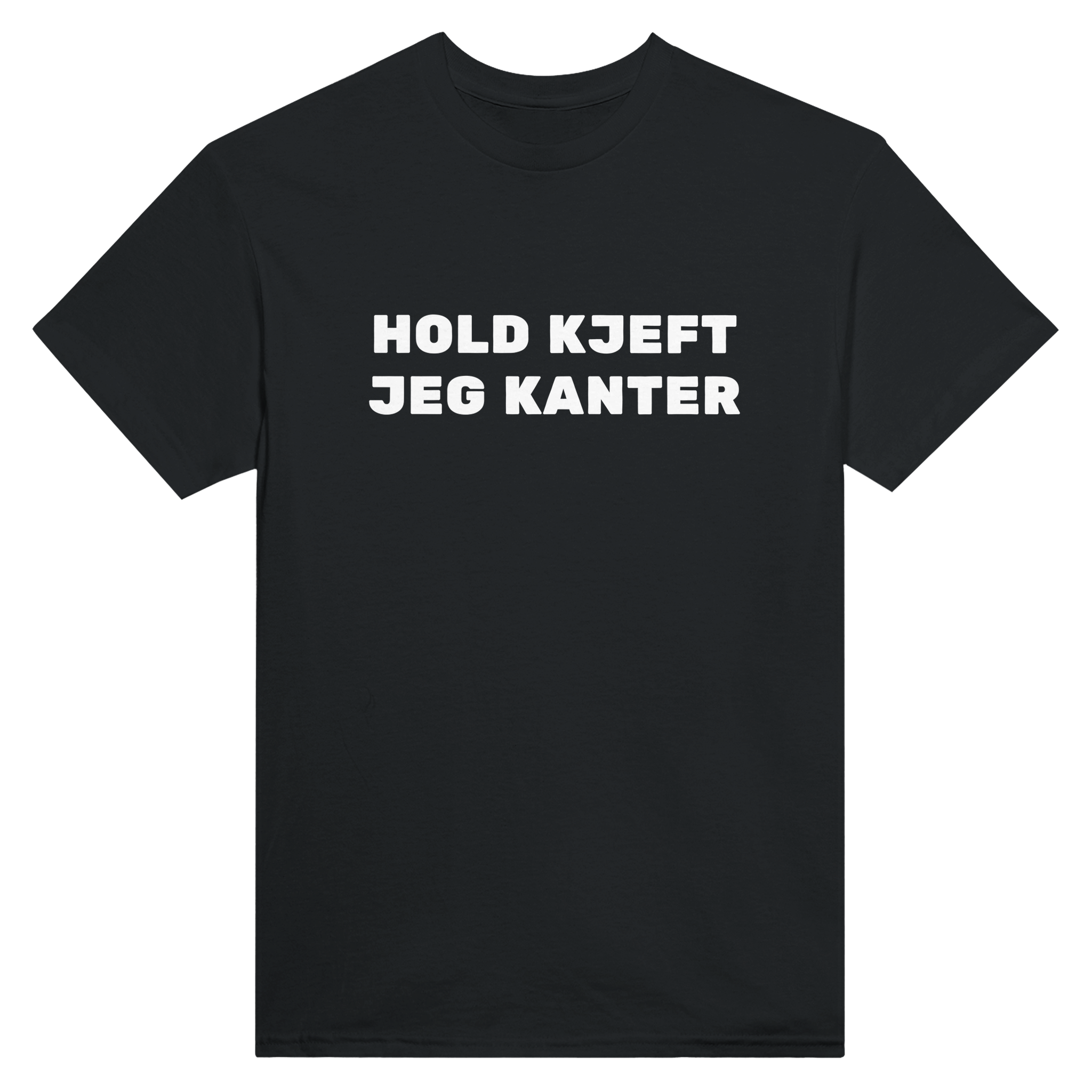 Hold kjeft jeg kanter – morsom t-skjorte fra Køddeklær