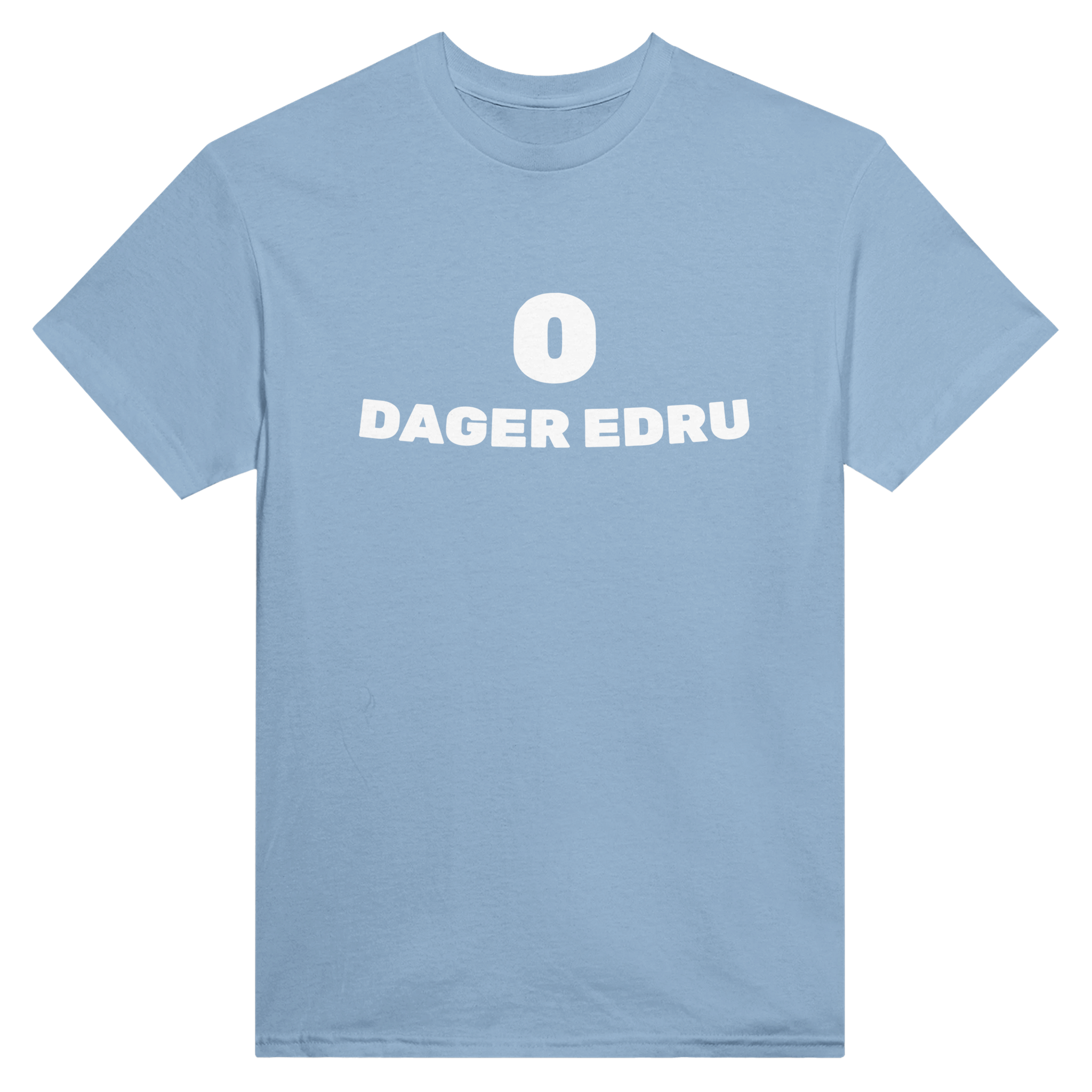 0 dager edru – morsom t-skjorte fra Køddeklær