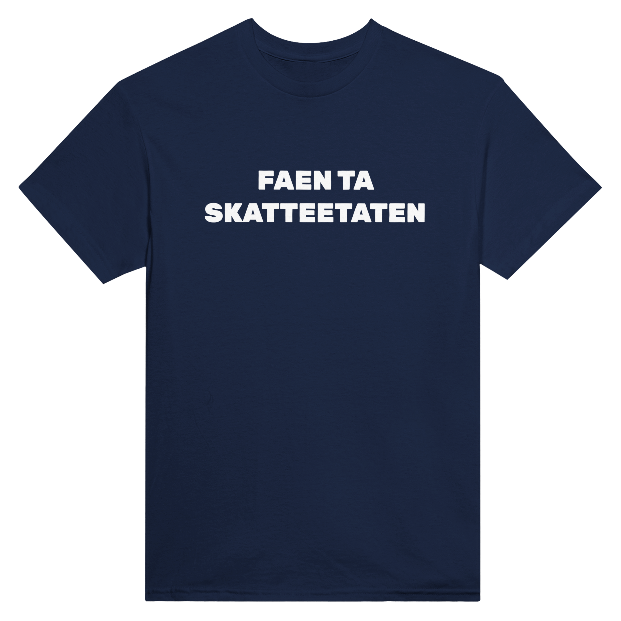 Faen ta skatteetaten – morsom t-skjorte fra Køddeklær
