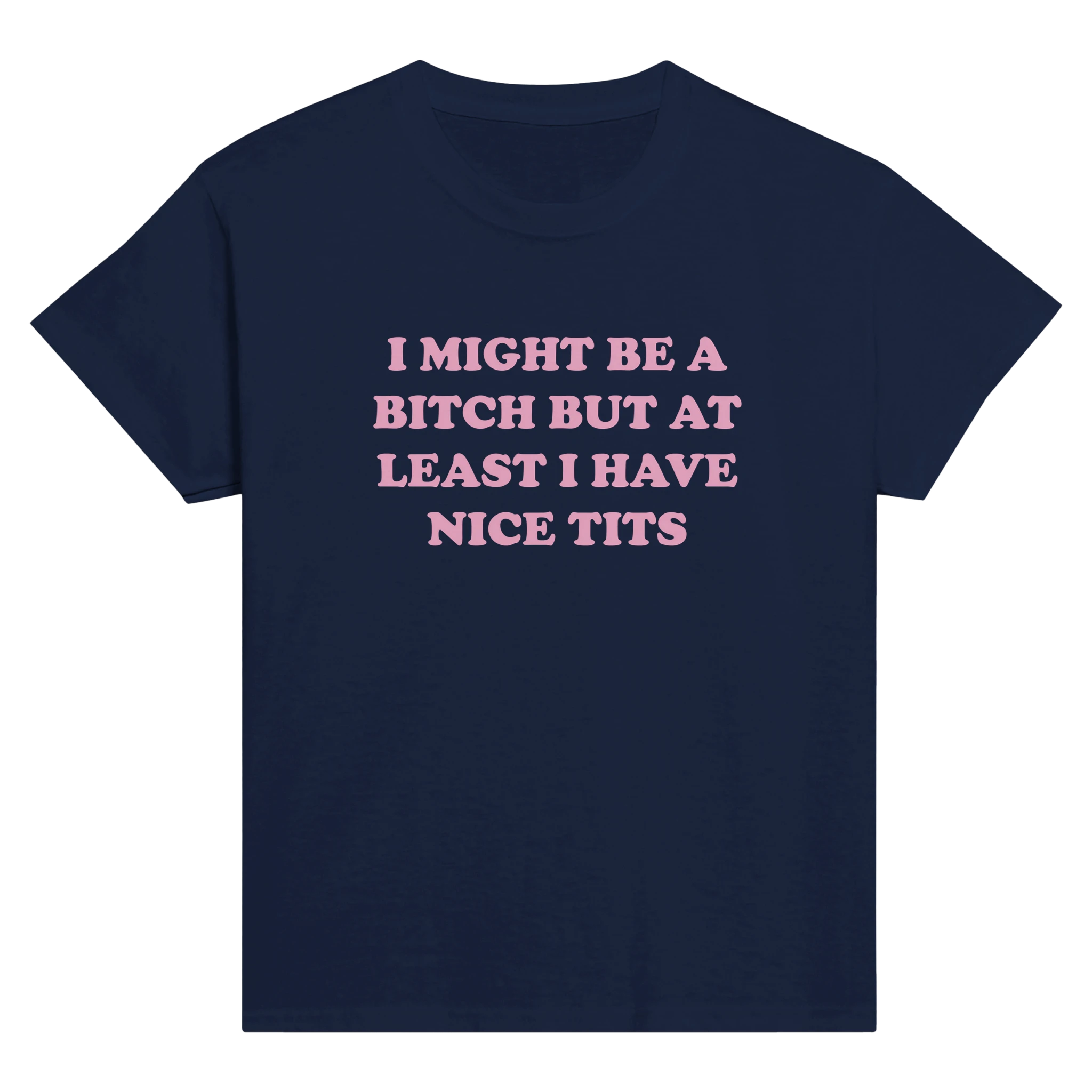 I might be a bitch but at least i have nice tits – morsom baby tee fra Køddeklær