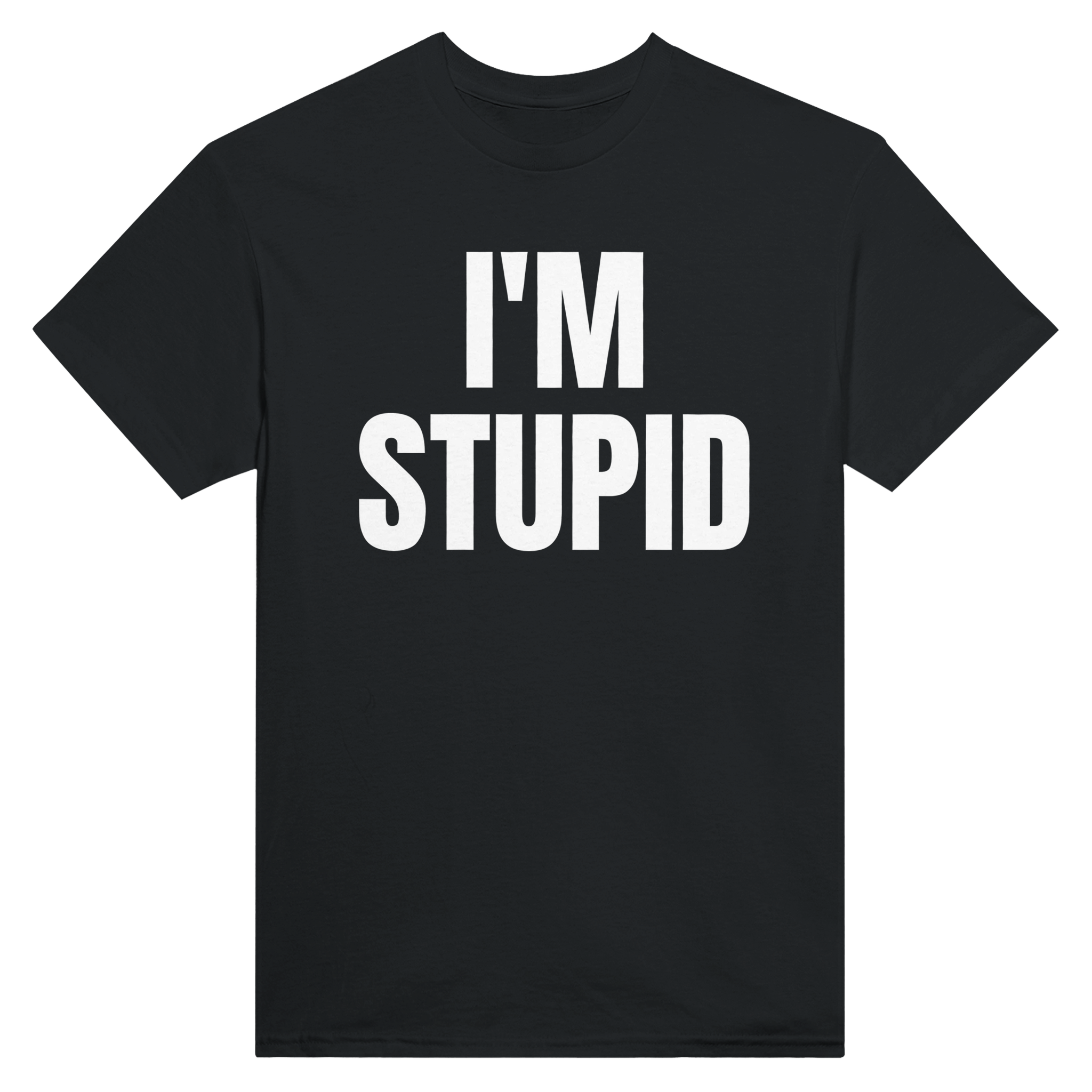 I'm stupid – morsom t-skjorte fra Køddeklær