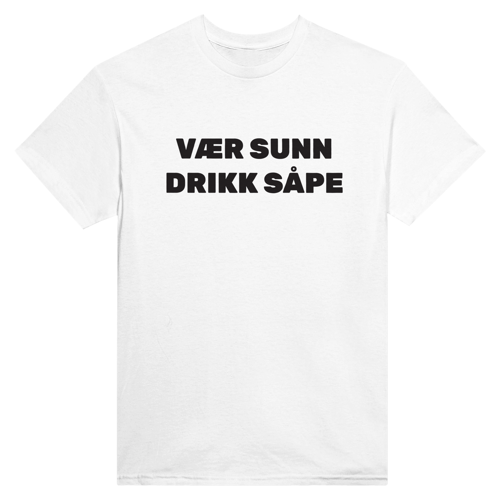 Vær sunn drikk såpe – morsom t-skjorte fra Køddeklær