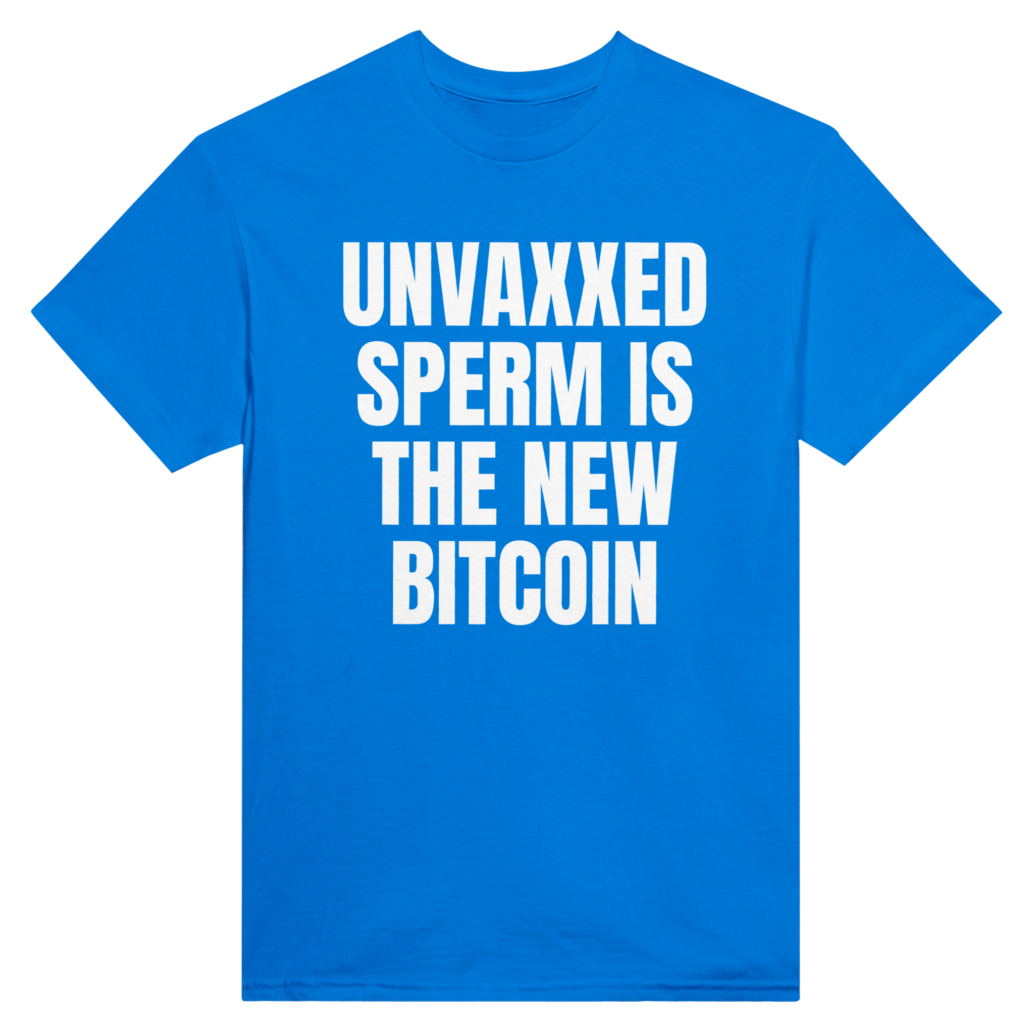 Unvaxxed sperm is the new bitcoin – morsom t-skjorte fra Køddeklær
