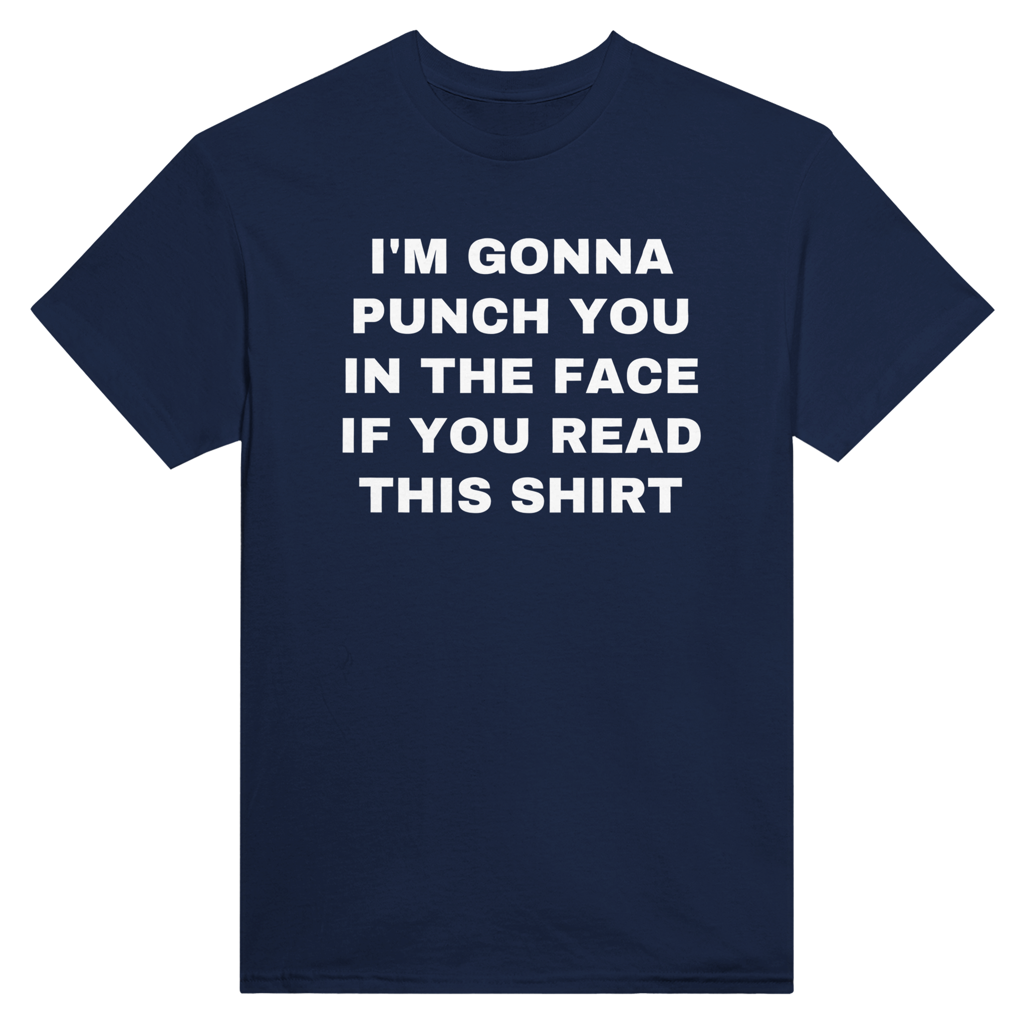 I'm gonna punch you in the face if you read this shirt – morsom t-skjorte fra Køddeklær